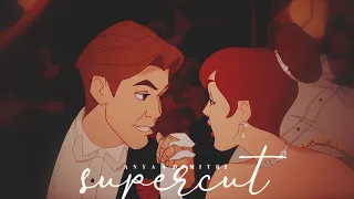 ANYA + DIMITRI . SUPERCUT