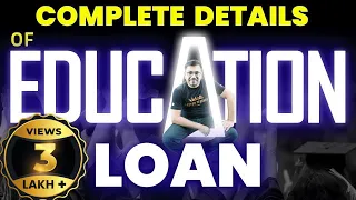 Get Your Education Funded: Complete Guide to Student Education Loans | Harsh Sir @VedantuMath