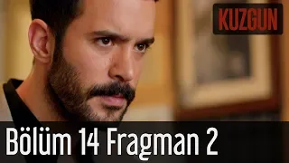 Kuzgun 14. Bölüm 2. Fragman