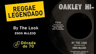 Enos McLeod - By The Look [ LEGENDADO / TRADUÇÃO ] reggae