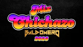 MIX CHICHAZO 2023  ✘ DJ BALDOMERO