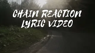 The Satellite Station - Chain Reaction - Lyric Video