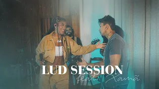 Lud Session feat. Xamã (Live)