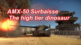 Dinosaur in high tier - AMX-50 surbaissé ( War Thunder gameplay )