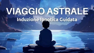 Viaggio Astrale Guidato - Il Castello Tra Le Nuvole - Induzione Ipnotica