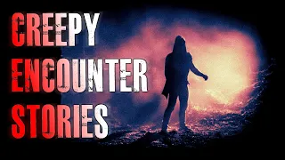 5 TRUE Creepy Encounter Horror Stories | True Scary Stories