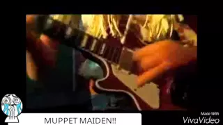 Iron muppet maiden!!!