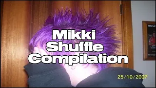 Mikki Shuffle Compilation (FULL)