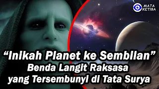 Inikah Planet ke Sembilan, Benda Langit Raksasa Sembunyi di Tata Surya, Kampung Halamannya Anunnaki?