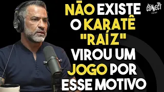 Por que o Karatê esportivo deixou de ser luta e passou a ser jogo?  Vinicio Antony Connect Cast