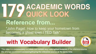 179 Academic Words Quick Look Ref from "How to keep your hometown from becoming a ghost town | TED"