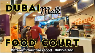 DUBAI | Test Dishes Different Countries Food In Dubai Mall Food Court In Dubai 4K Bubble Tea Ajman