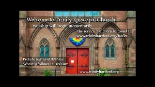 The Fifth Sunday in Lent - Eucharist - Trinity Episcopal Church, Hartford