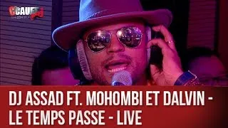 DJ Assad Ft. Mohombi et Dalvin - Le Temps Passe - Live - C’Cauet sur NRJ