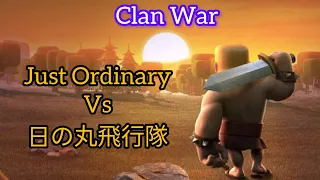 Just Ordinary Vs 日の丸飛行隊 | Clan War | IDRAGO PANDA | @ClashOfClans @Idragopanda  |