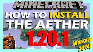 [New] Minecraft 1.20.1 - How to install THE NEW AETHER mod [WORKS IN 2024]