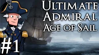 Ultimate Admiral: Age of Sail | Part 1 | Deliverance