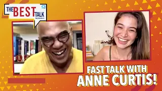 Fast Talk with Anne Curtis | The Best Talk Season 3