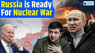 Putin Says Russia is ready for Nuclear War | World Affairs