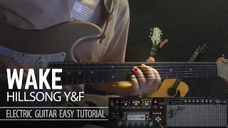 Wake - Hillsong Young & Free - Electric Guitar Easy Tutorial