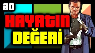 GTA 5 Hikayesi | Hayatın Değeri | Bölüm 20