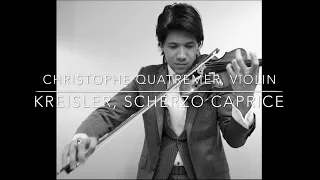 Fritz Kreisler, Scherzo Caprice, Op.6 - Soloist : Christophe Quatremer