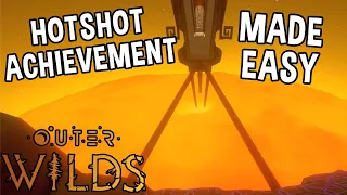 Outer Wilds Hotshot Achievement - Easy Method !