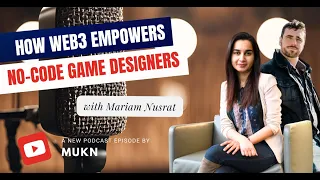 How Web3 empowers no-code game designers - Mariam Nusrat