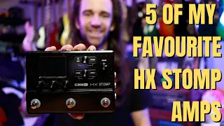 HX STOMP | 5 Of My Favourite Amps