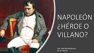 NAPOLEÓN ¿Héroe o Villano?