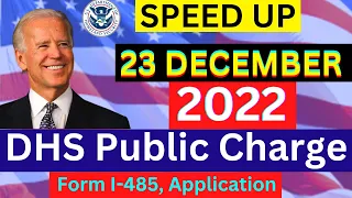 Good News: DHS Public Charge Final Rule Effective on 23 December 2022 -  US Immigration