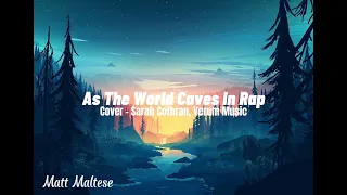 As The World Caves In - Matt Maltese ( Cover by Sarah Cothran and Verum Music ) Remix