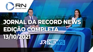 Jornal da Record News - 13/10/2021