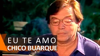 Chico Buarque: Eu Te Amo (DVD Anos Dourados)