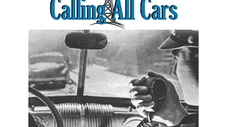 Calling All Cars  - The Green Sedan