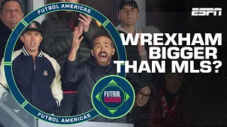Are Ryan Reynolds and Rob McElhenney's Wrexham actually MORE popular than the entire MLS? | ESPN FC