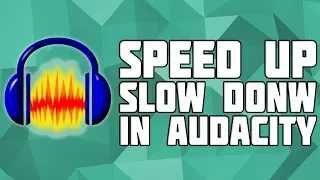 How to Change Speed in Audacity Without Chipmunk Effect! Change Speed in Audacity! Speed up Audio!