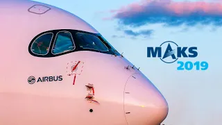 Airbus A350 на Авиасалоне МАКС - 2019