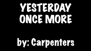 YESTERDAY ONCE MORE by : CARPENTERS (KARAOKE🎤)