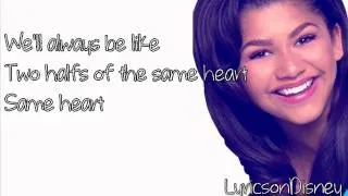 Bella Thorne ft. Zendaya - "The Same Heart" (Lyrics Video)