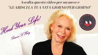 Guarisci la tua vita GIORNO dopo Giorno ♥️ con Louise Hay