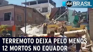 Terremoto de magnitude 6,8 deixa pelo menos 12 mortos no Equador | SBT Brasil (18/03/23)