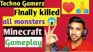 Finally #technogamerz killed all monsters 😱 | Minecraft gameplay #ujjwal #minecraft