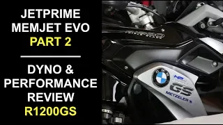 BMW R1200GS Performance - Jetprime Part 2 Ride and Dyno Testing the Memjet Evo Power Module