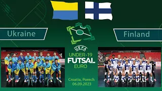 Ukraine - Finland U19 Uefa Futsal Euro 2023
