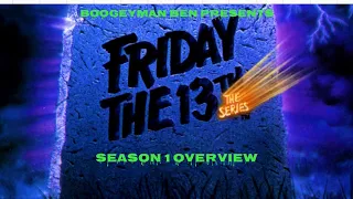 BoogeyMan Ben Presents: Friday the 13th The Series - Season 1 overview