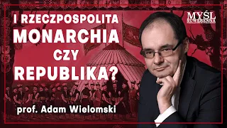 Wielomski: Ustrój I Rzeczpospolitej