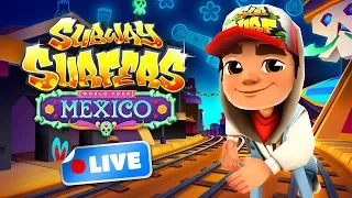 🔴 Subway Surfers World Tour 2017 - Mexico Gameplay Livestream