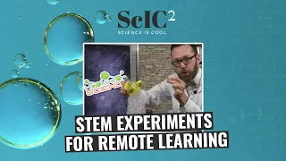 STEM Education: At-Home Experiments for Remote Learning - ScIC