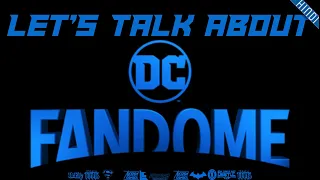 Let's talk about DC FANDOME || #SuperKnows